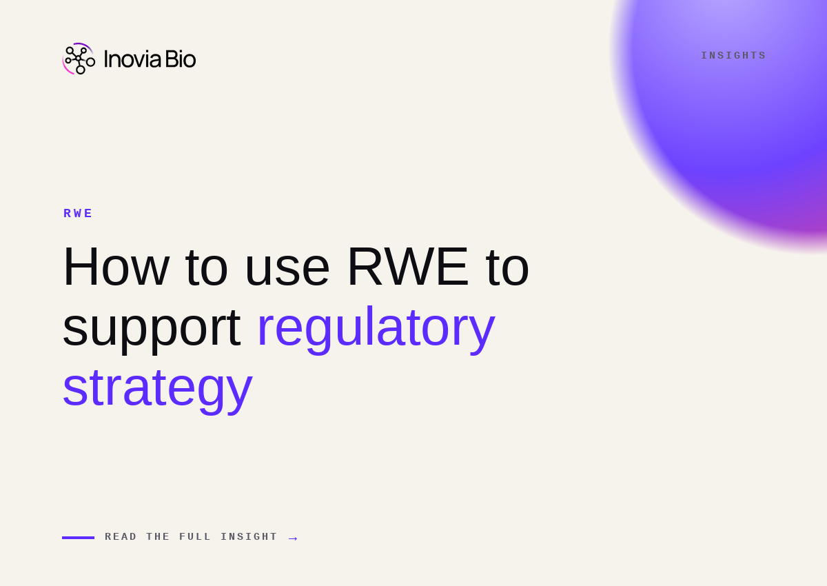 How to use RWE to support regulatory strategy